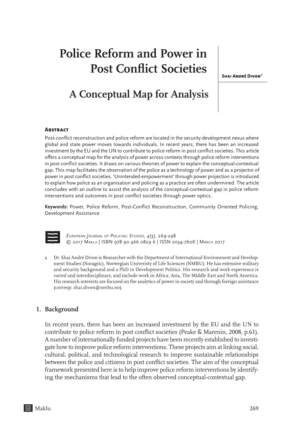 Police Reform and Power in Post Conflict Societies