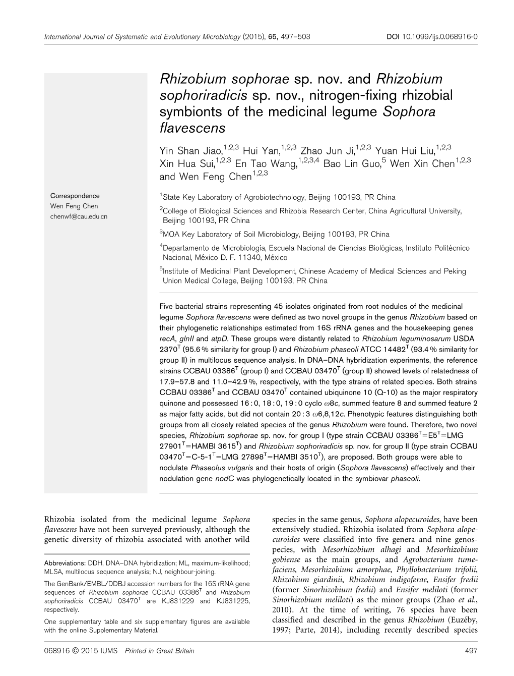 Rhizobium Sophorae Sp. Nov. and Rhizobium Sophoriradicis Sp. Nov., Nitrogen-Fixing Rhizobial Symbionts of the Medicinal Legume Sophora Flavescens