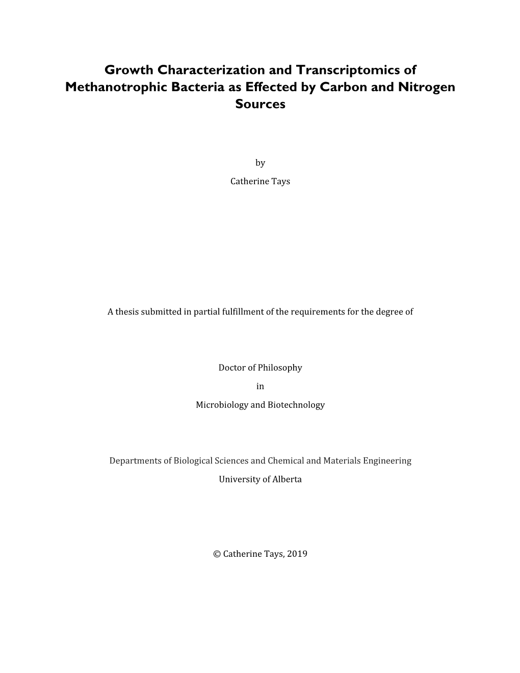 Growth Characterization and Transcriptomics of Methanotrophic Bacteria As Effected by Carbon and Nitrogen Sources