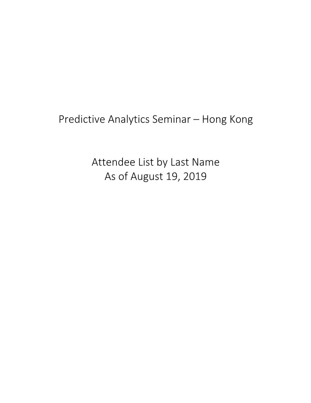 Predictive Analytics Seminar – Hong Kong Attendee List by Last Name