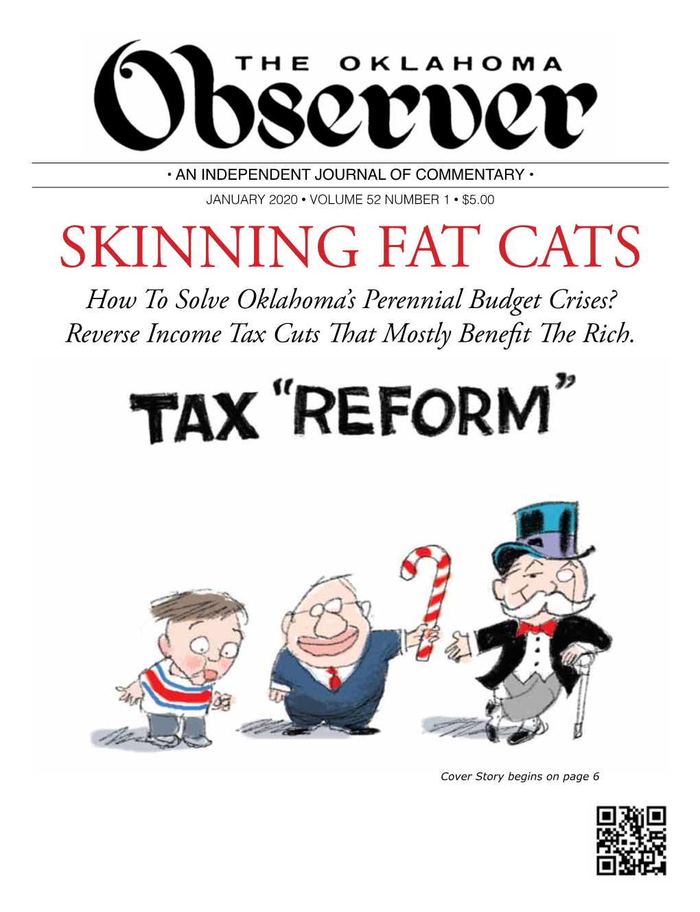 SKINNING FAT CATS How to Solve Oklahoma’S Perennial Budget Crises? Reverse Income Tax Cuts That Mostly Benefit the Rich