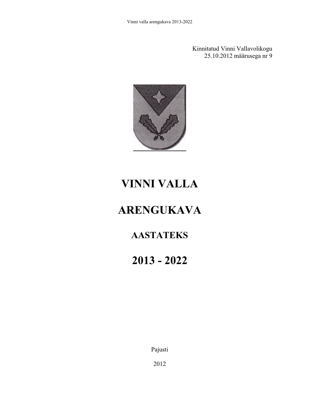 Vinni Valla Arengukava Aastateks 2013-2022