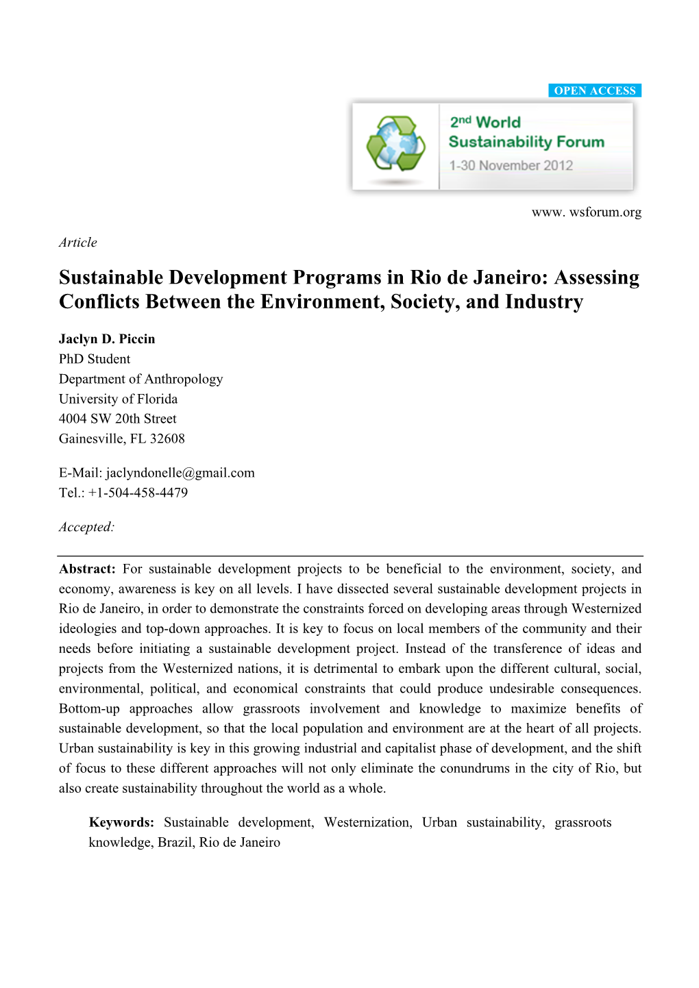 Sustainable Development Programs in Rio De Janeiro: Assessing Conflicts Between the Environment, Society, and Industry