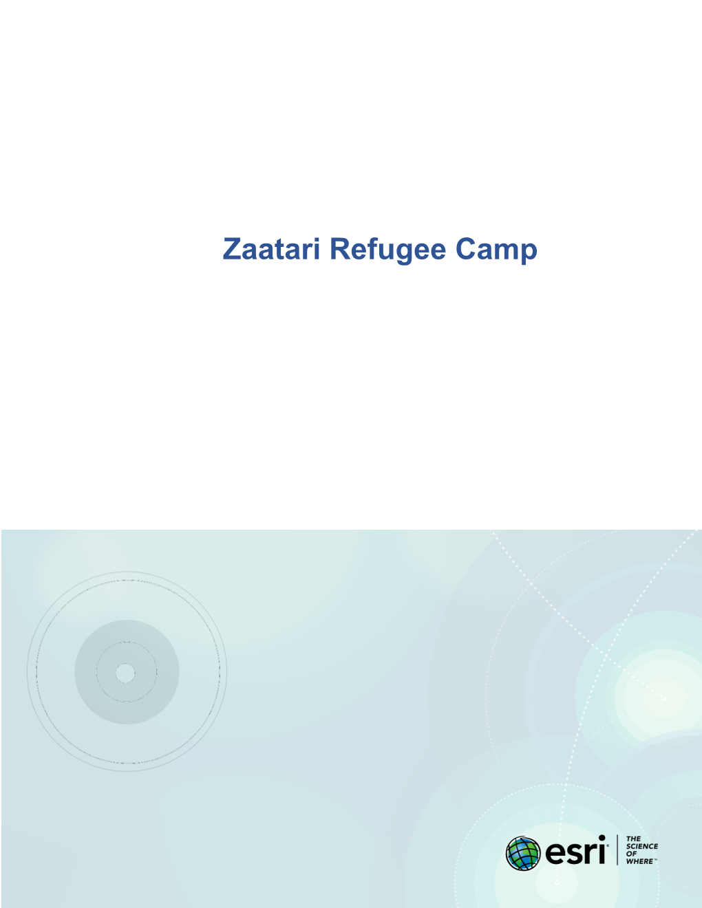 Zaatari Refugee Camp Lesson Overview