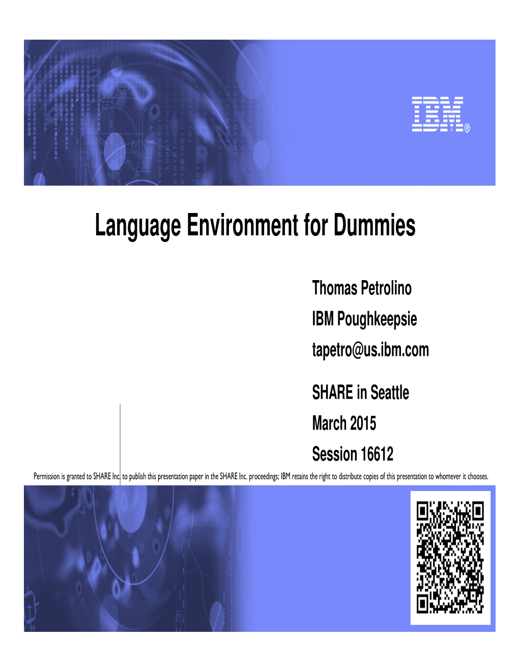 Language Environment for Dummies