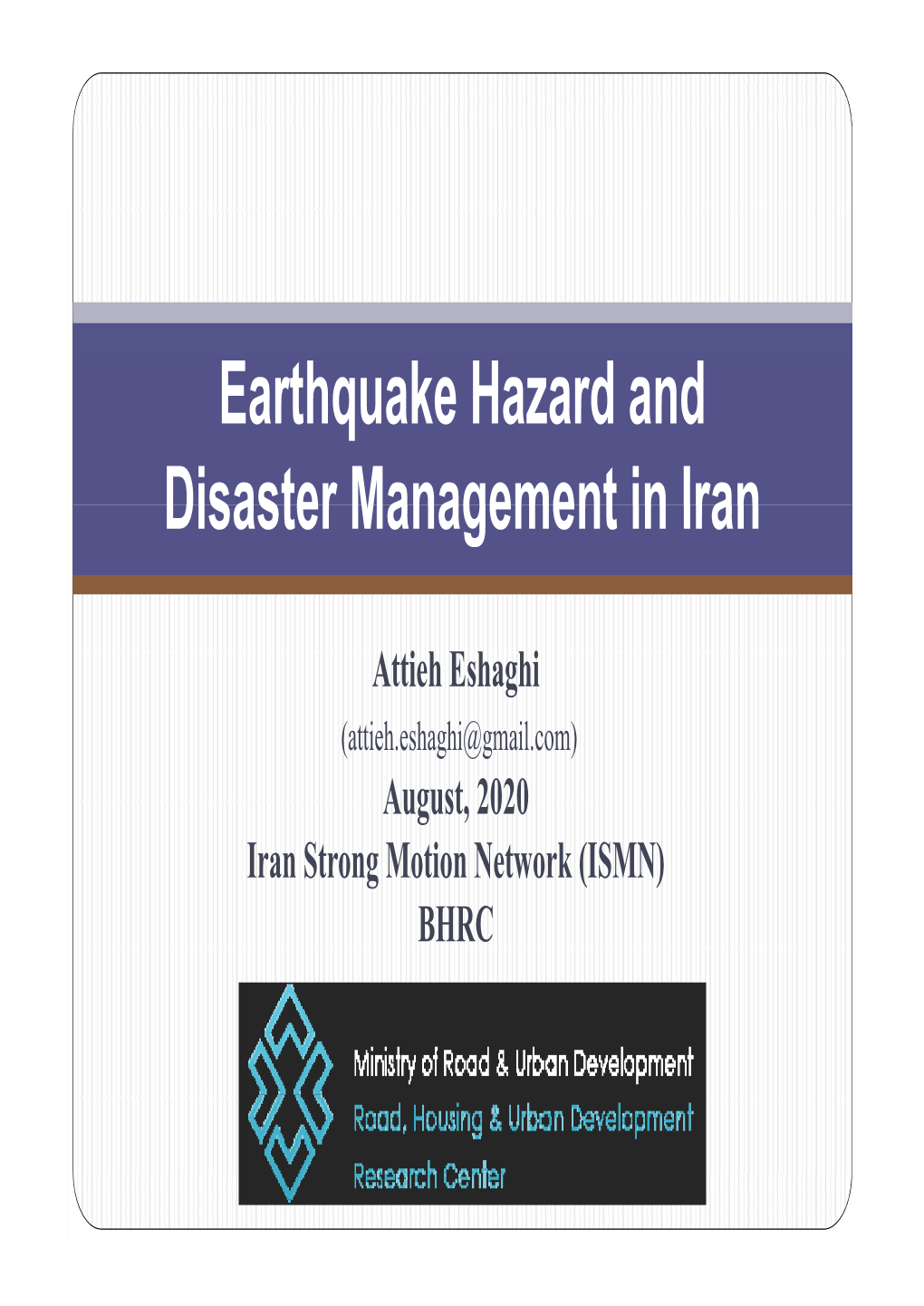 Earthquake Hazard and Disaster Management in Iran