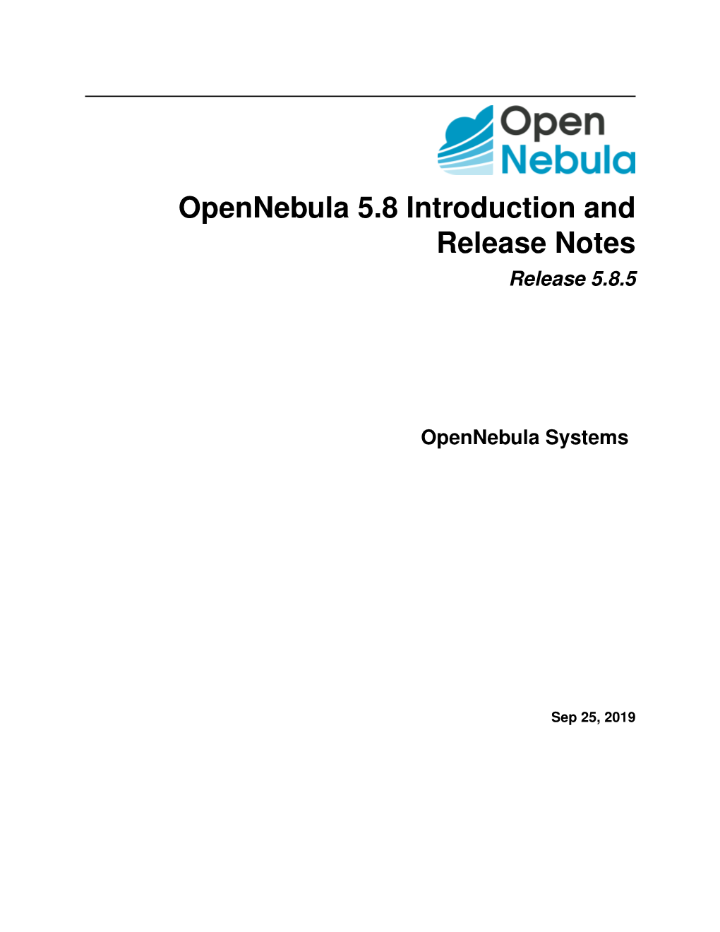 Opennebula 5.8 Introduction and Release Notes Release 5.8.5
