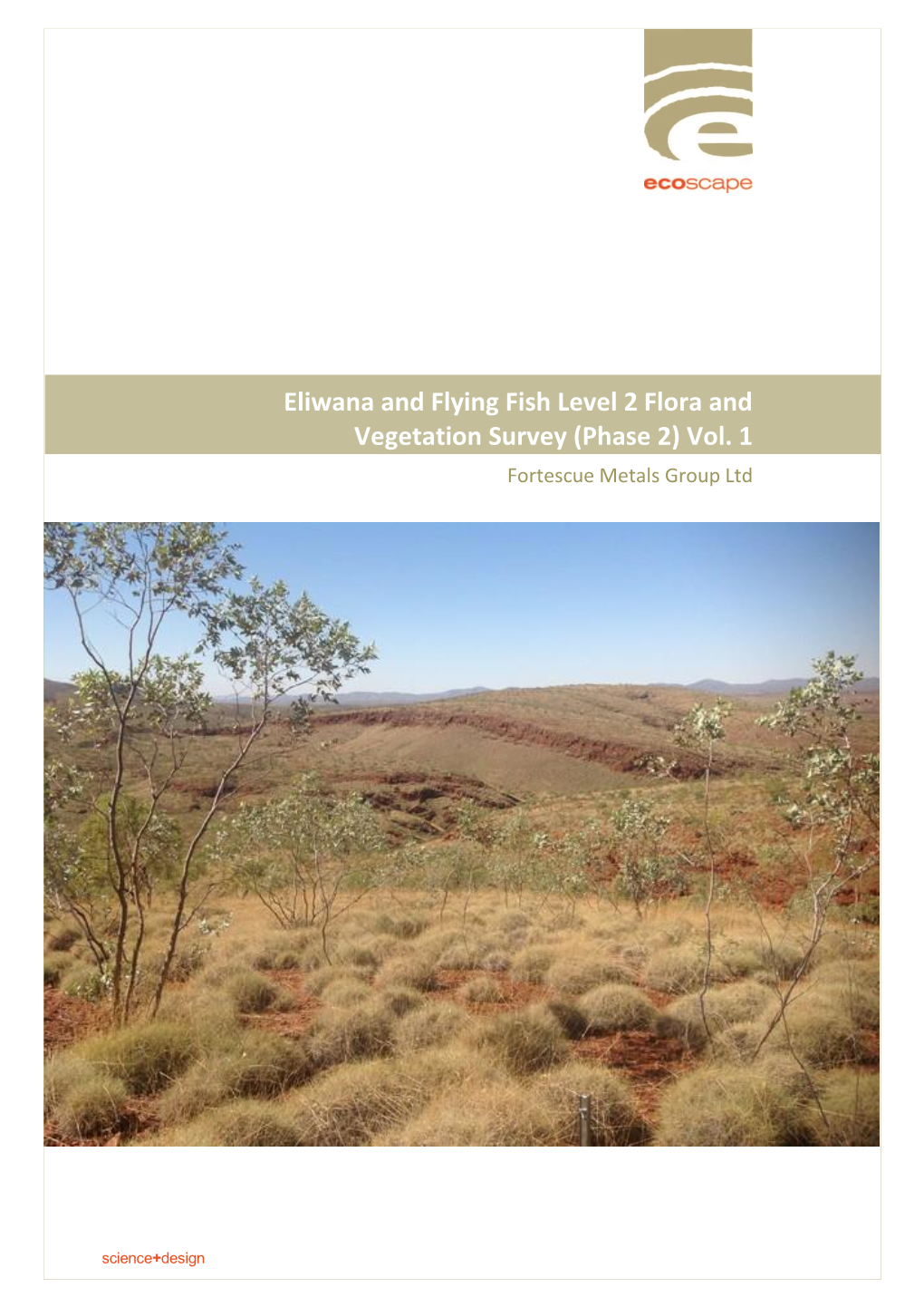 Eliwana and Flying Fish Level 2 Flora and Vegetation Survey (Phase 2) Vol