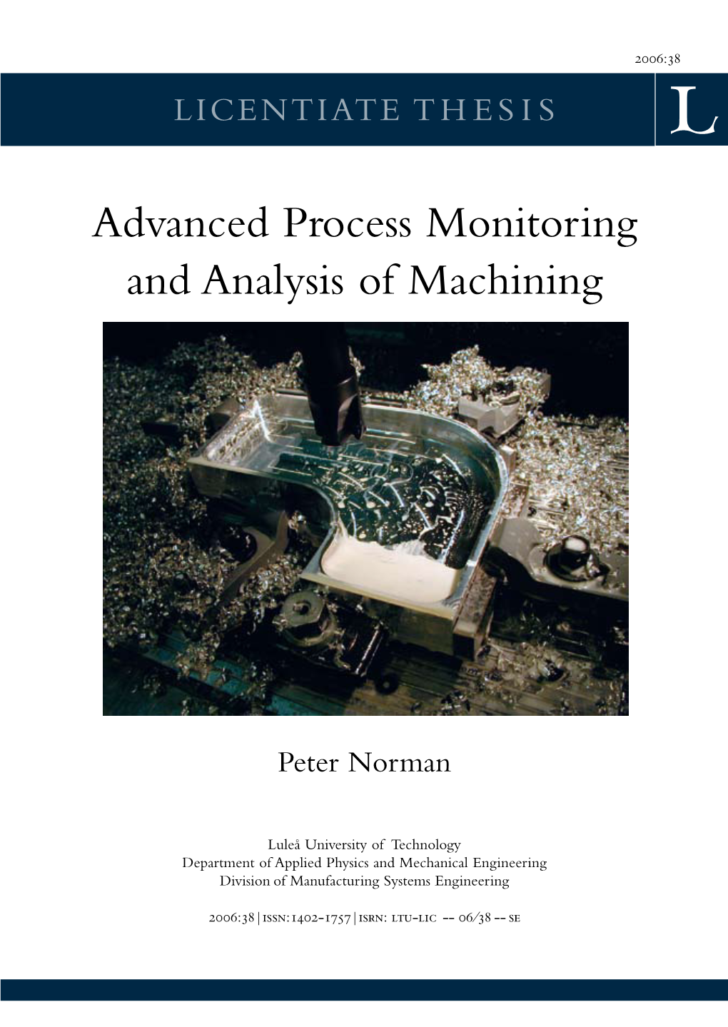 Advanced Process Monitoring and Analysis of Machining