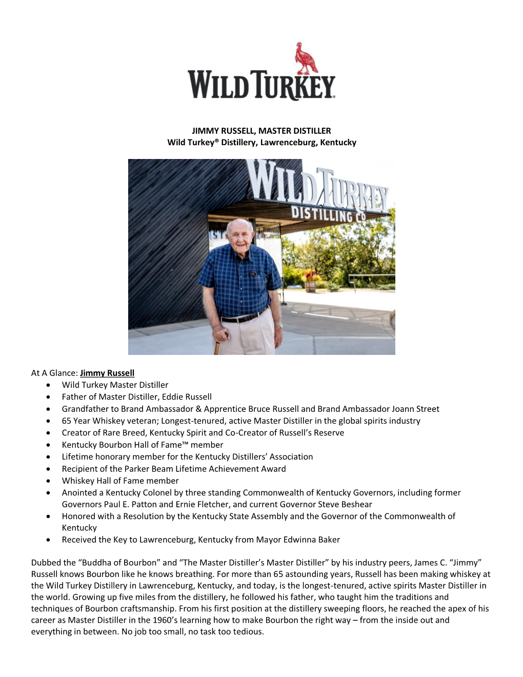 JIMMY RUSSELL, MASTER DISTILLER Wild Turkey® Distillery, Lawrenceburg, Kentucky