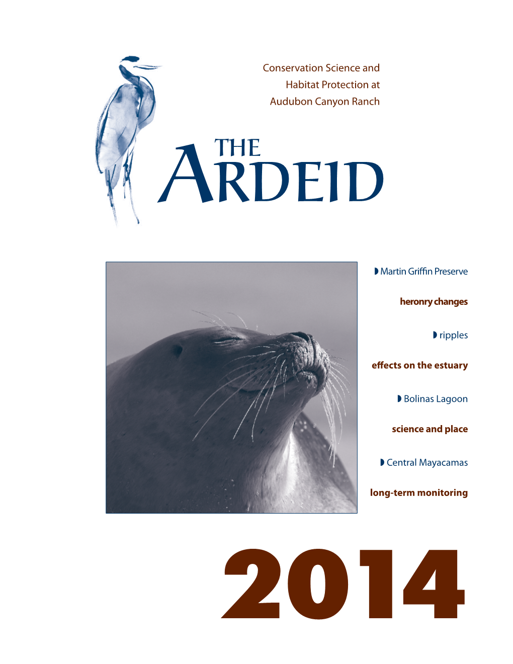 The Ardeid 2014