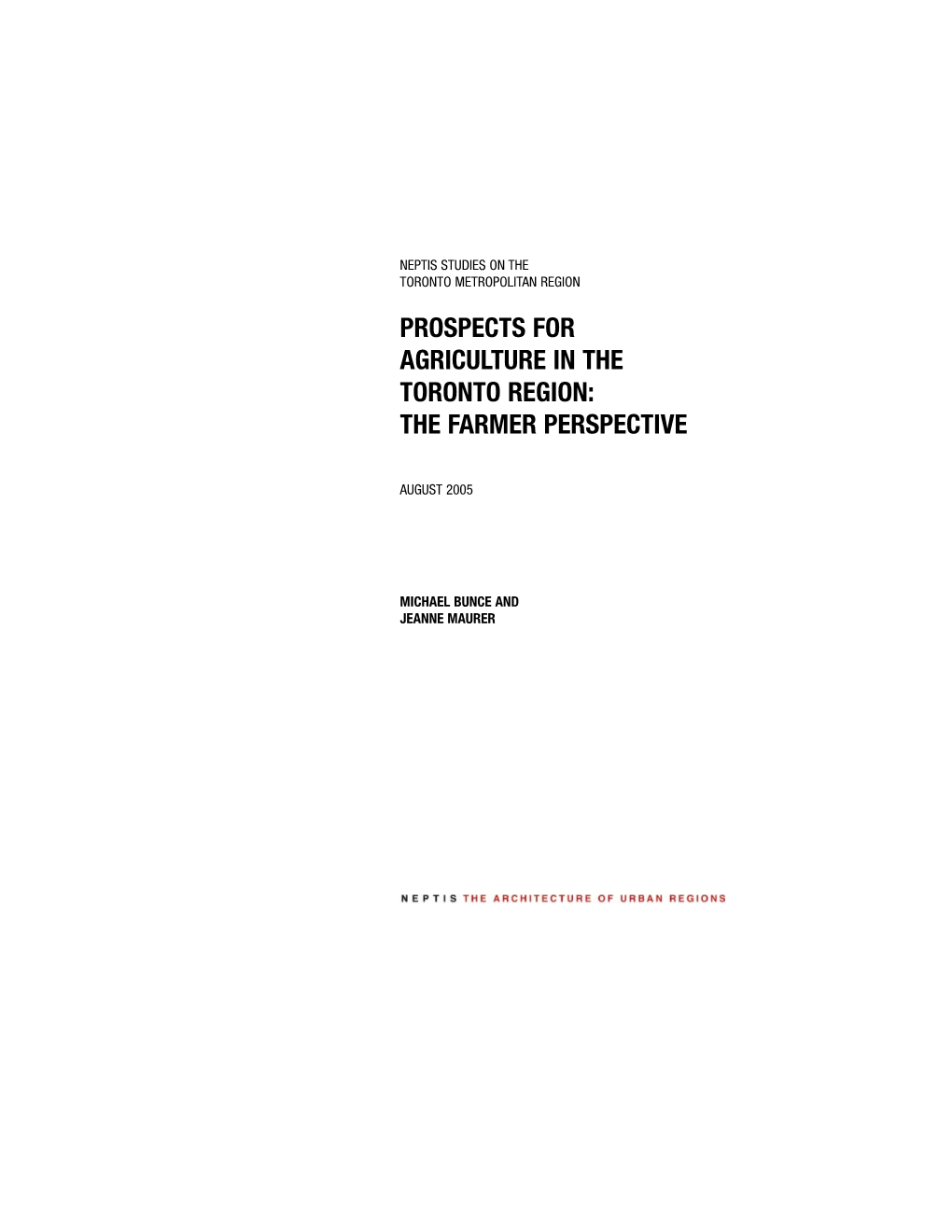 Prospects for Agriculture in the Toronto Region: the Farmer Perspective