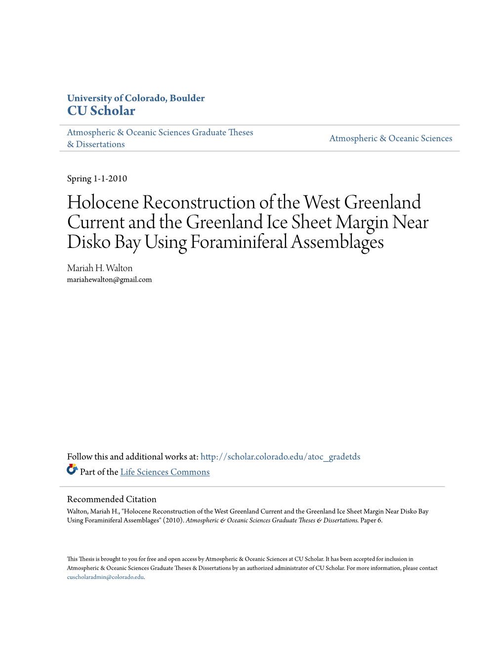 Holocene Reconstruction of the West Greenland Current and the Greenland Ice Sheet Margin Near Disko Bay Using Foraminiferal Assemblages Mariah H