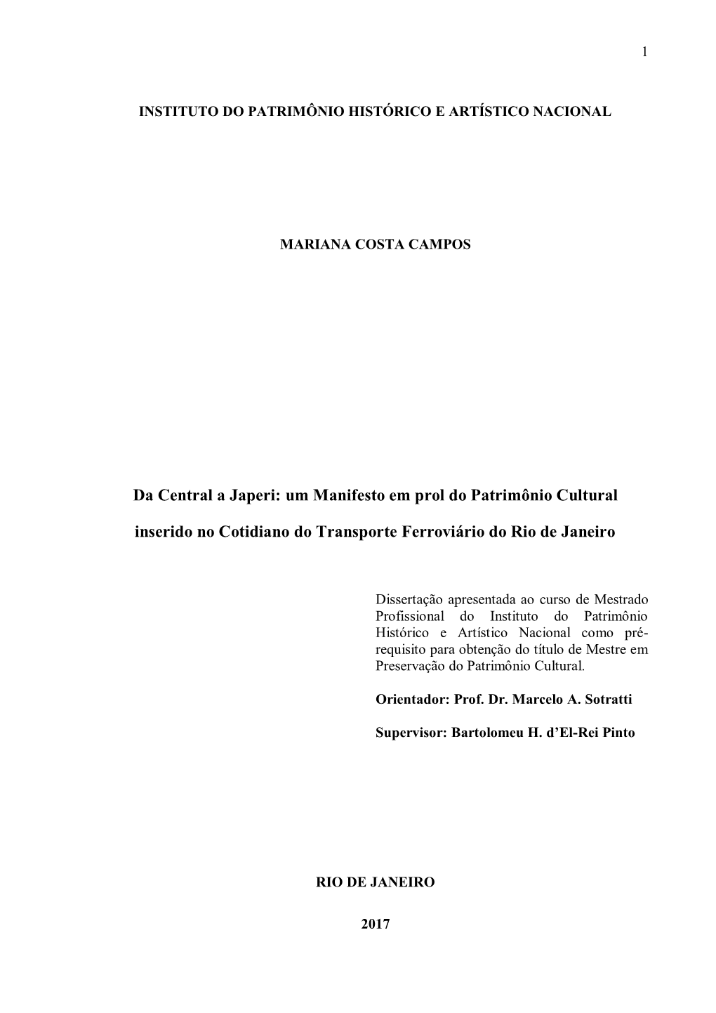 Da Central a Japeri: Um Manifesto Em Prol Do Patrimônio Cultural Inserido No Cotidiano Do Transporte Ferroviário Do Rio De Janeiro