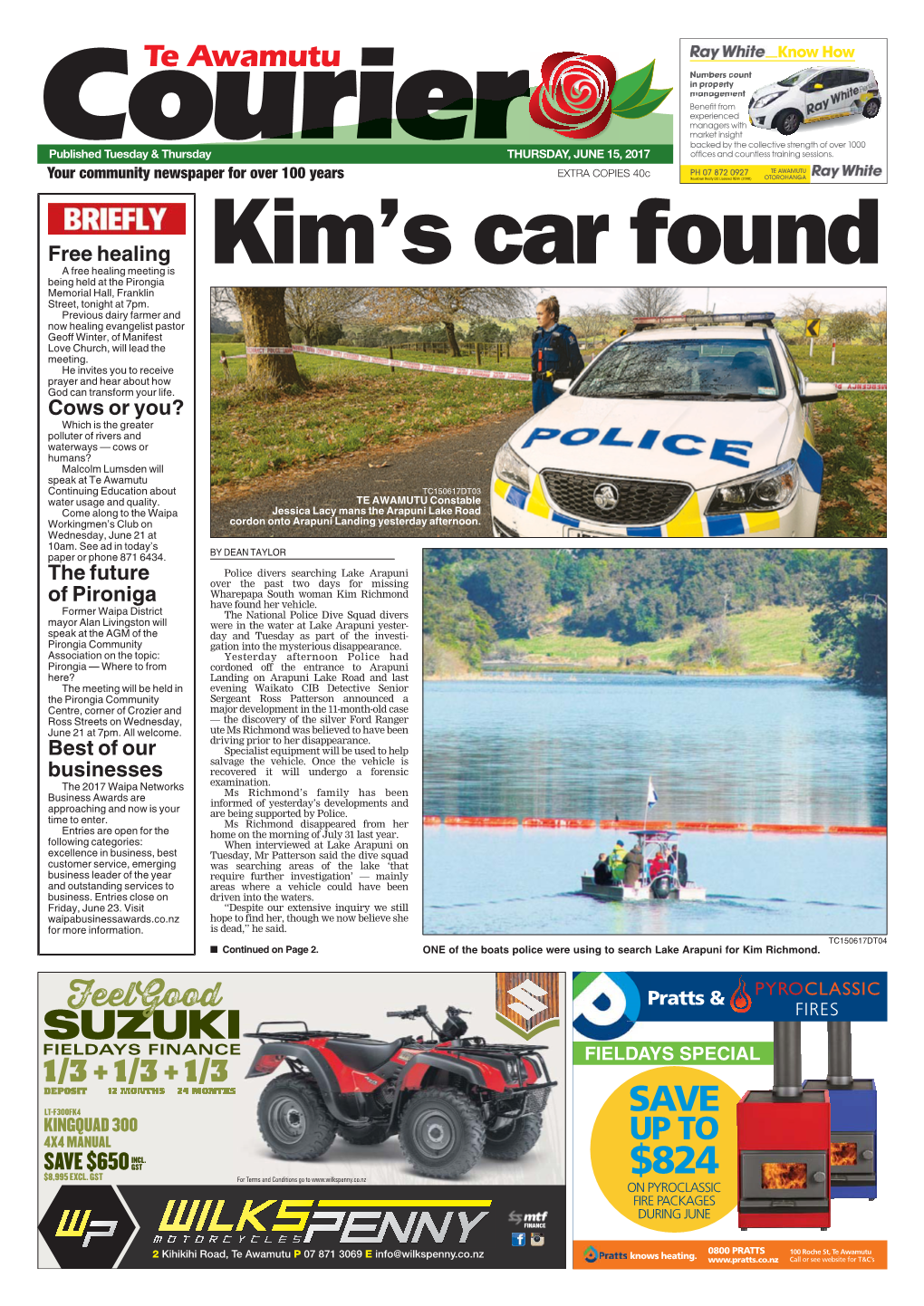 Te Awamutu Courier Thursday, June 15, 2017 Courierte Awamutu Lake Search for Woman Community Newspaper of the Year 2014