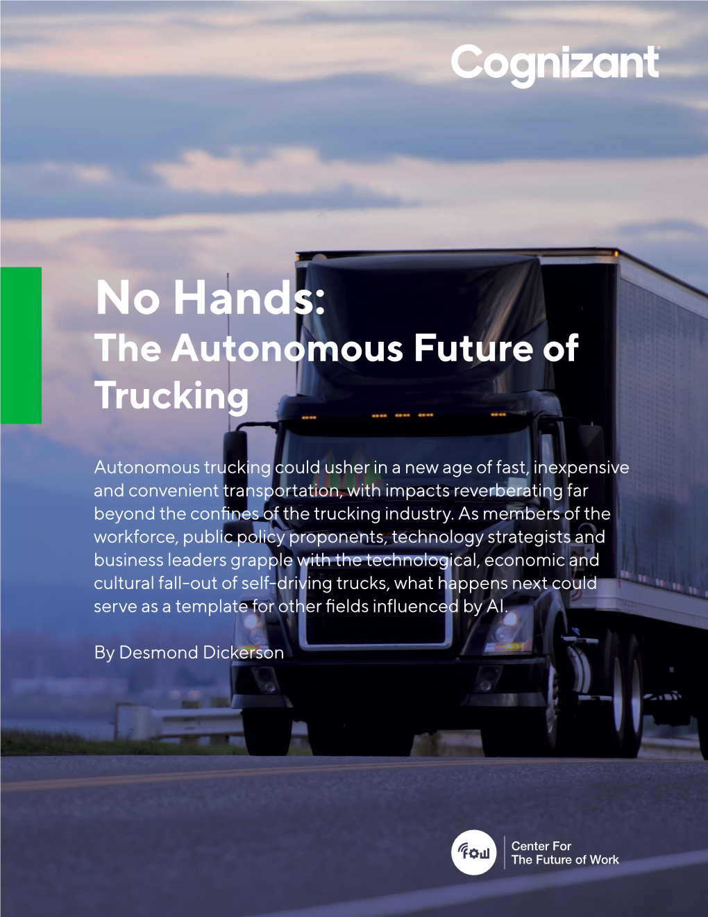 The Autonomous Future of Trucking