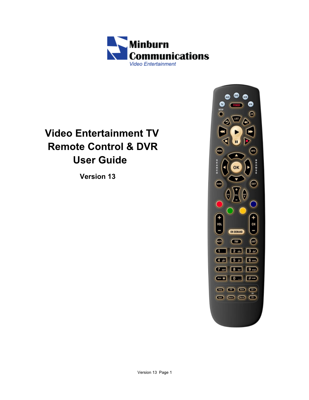 Video Entertainment TV Remote Control & DVR User Guide