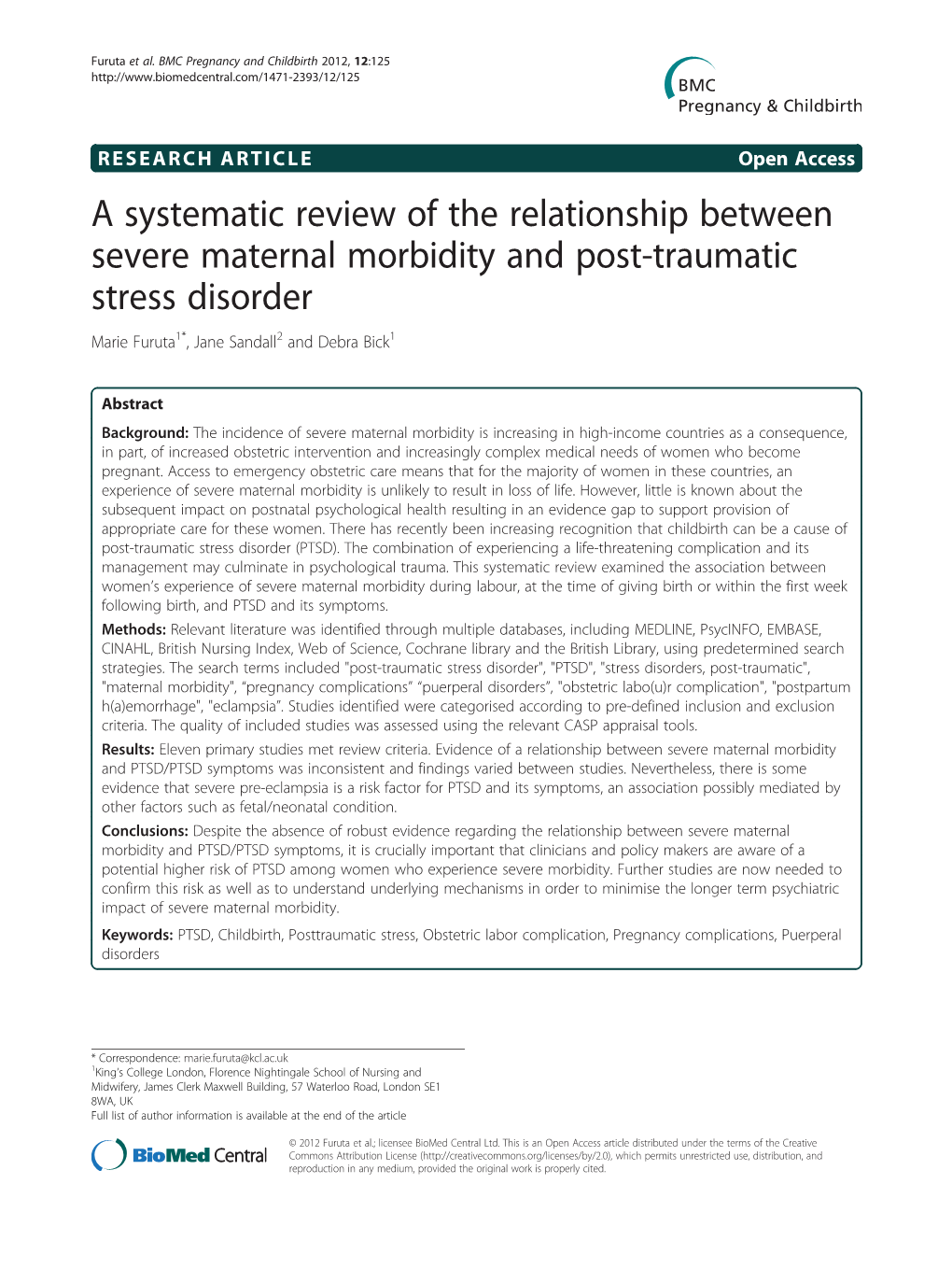 A Systematic Review of the Relationship Between Severe Maternal Morbidity and Post-Traumatic Stress Disorder Marie Furuta1*, Jane Sandall2 and Debra Bick1