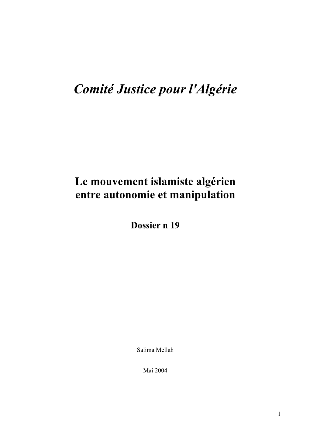 Le Mouvement Islamiste Algérien Entre Autonomie Et Manipulation
