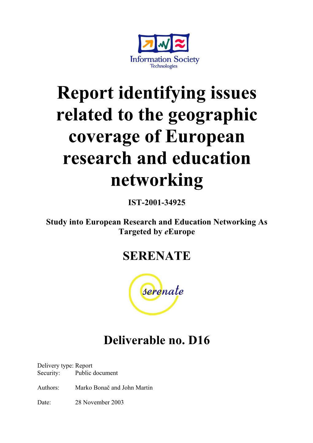 SERENATE Report Identifying Issues Related to the Geographic Coverage of European Research and Education Networking