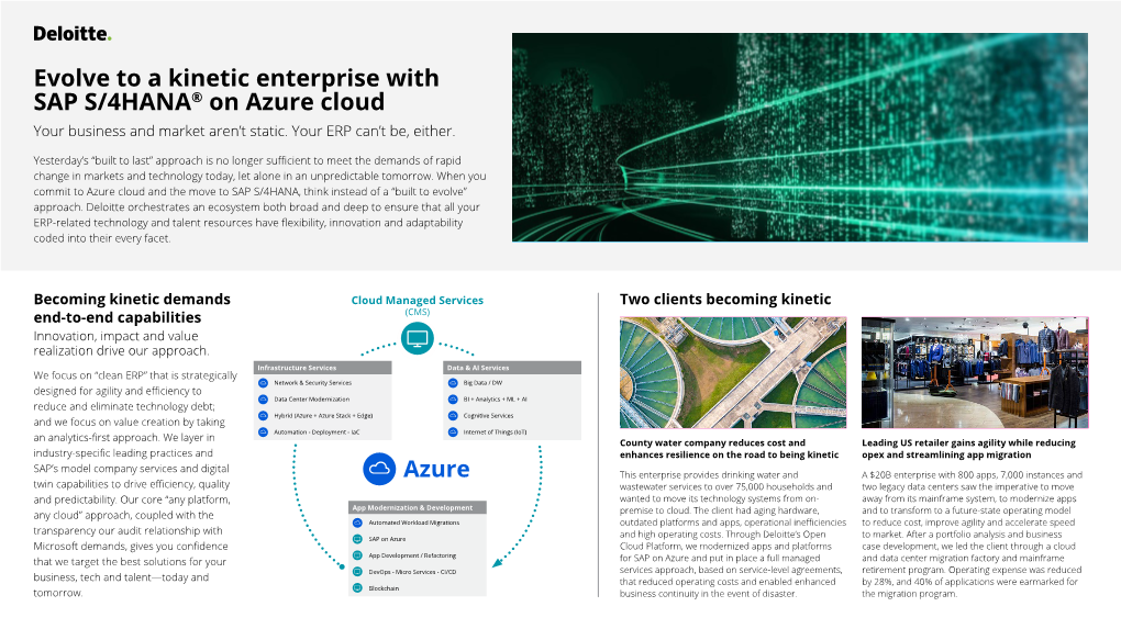 Evolve to a Kinetic Enterprise with SAP S/4HANA® on Azure Cloud Your Business and Market Aren’T Static