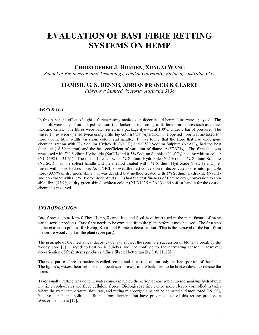 Evaluation of Bast Fibre Retting Systems on Hemp