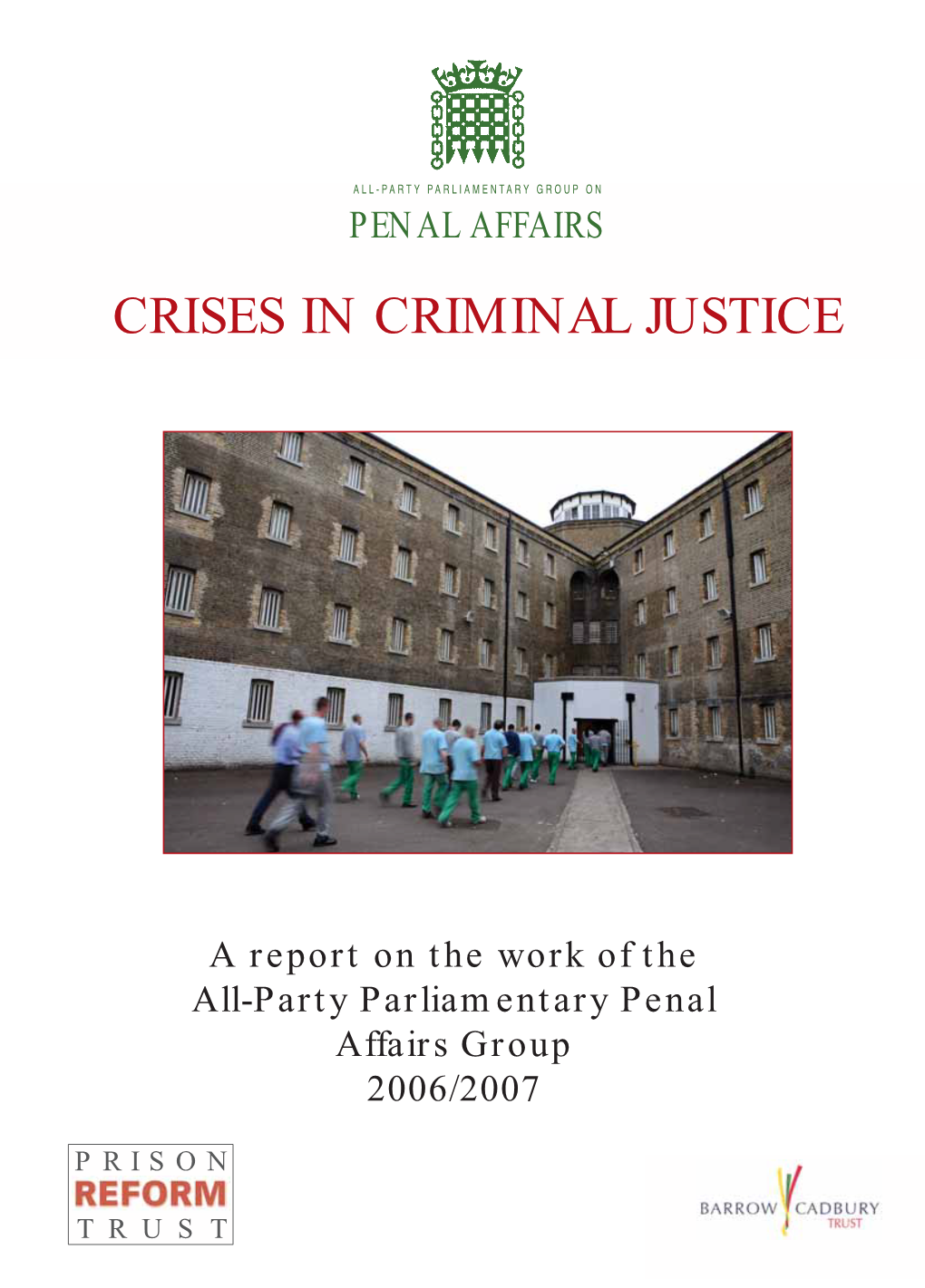 Crises in Criminal Justice