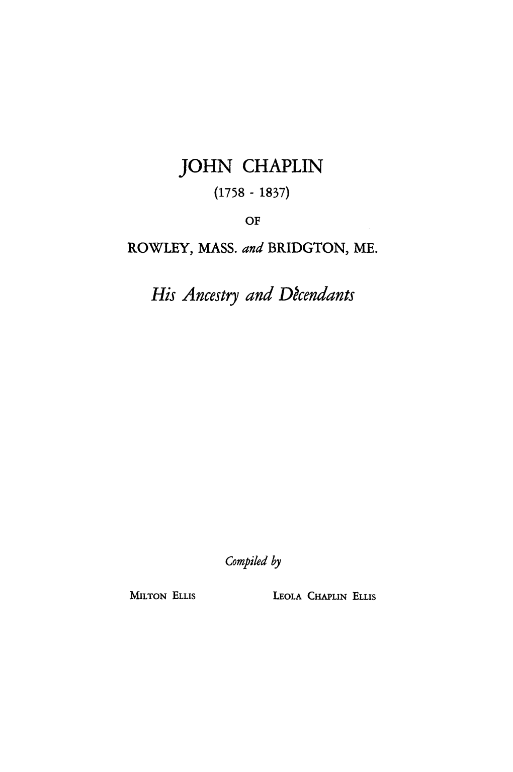 JOHN CHAPLIN His Ancestry and Dlcendants