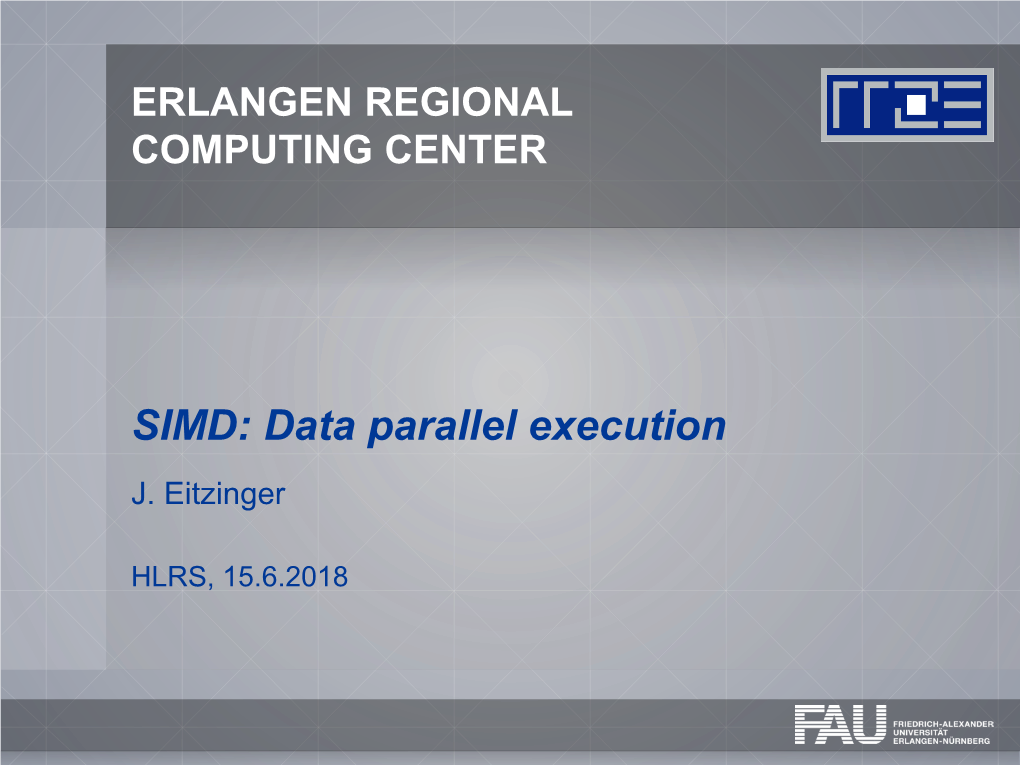SIMD: Data Parallel Execution J