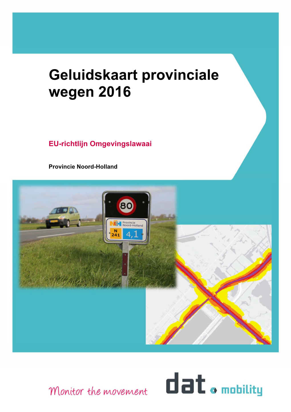 Geluidskaart Provinciale Wegen 2016