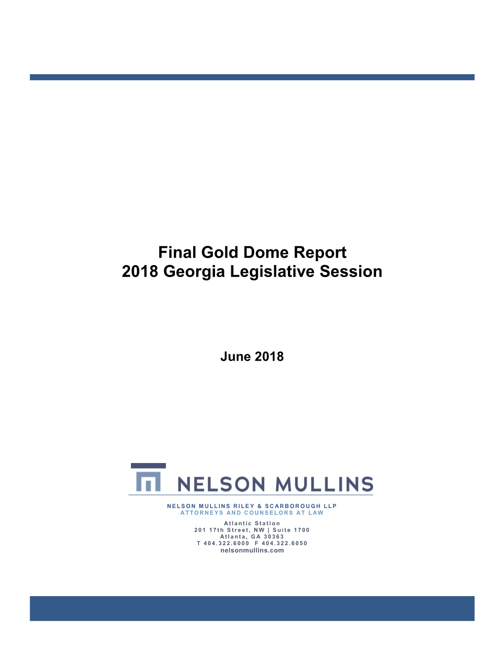 Final Gold Dome Report 2018 Georgia Legislative Session