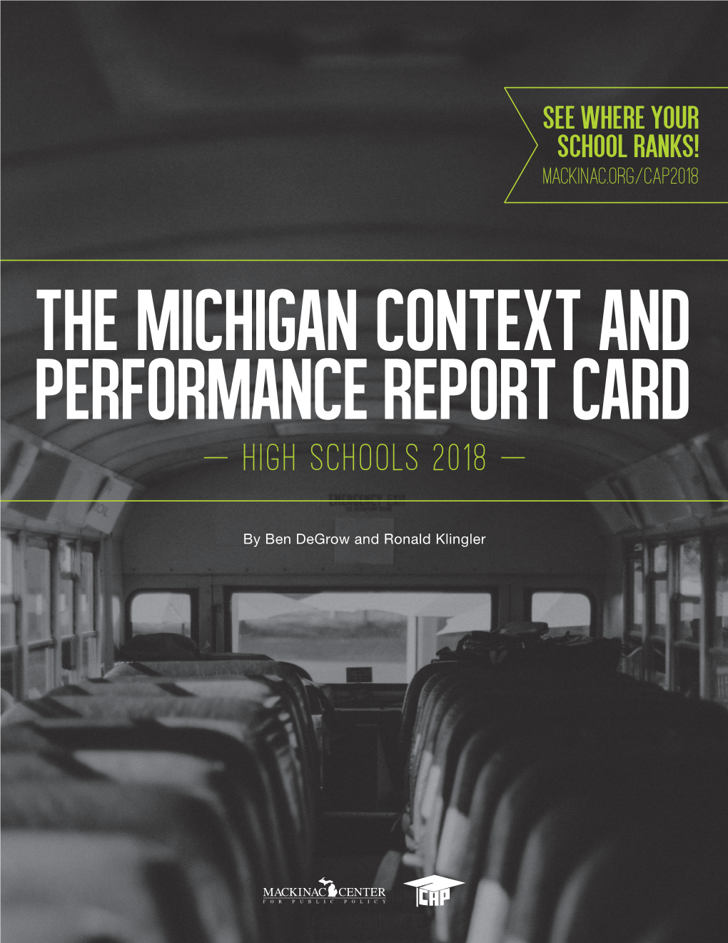 The 2018 Michigan High School Context and Performance Report Card