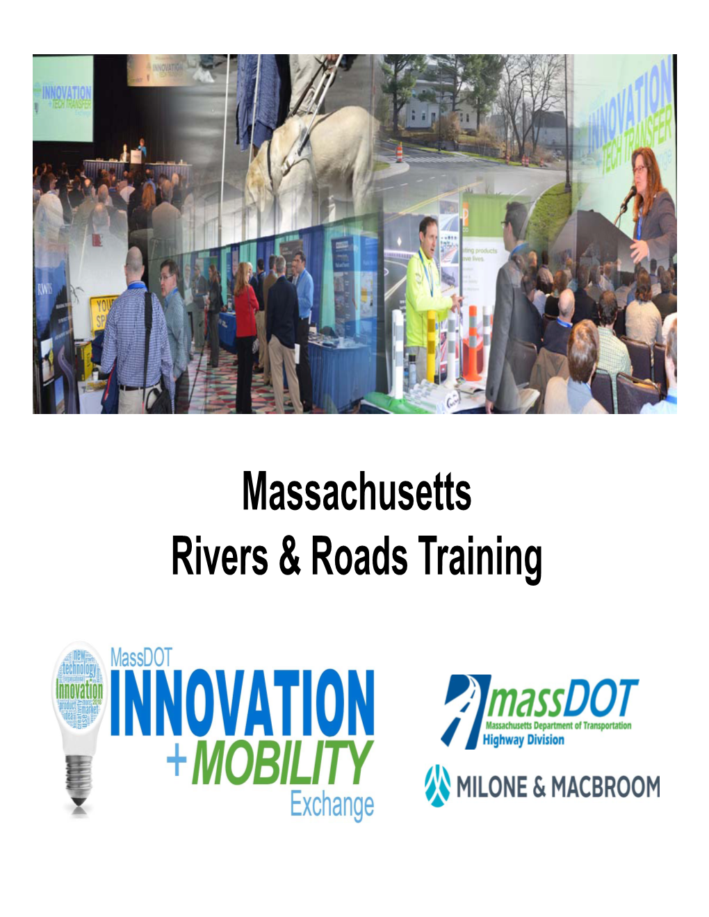 Massachusetts Rivers & Roads Training