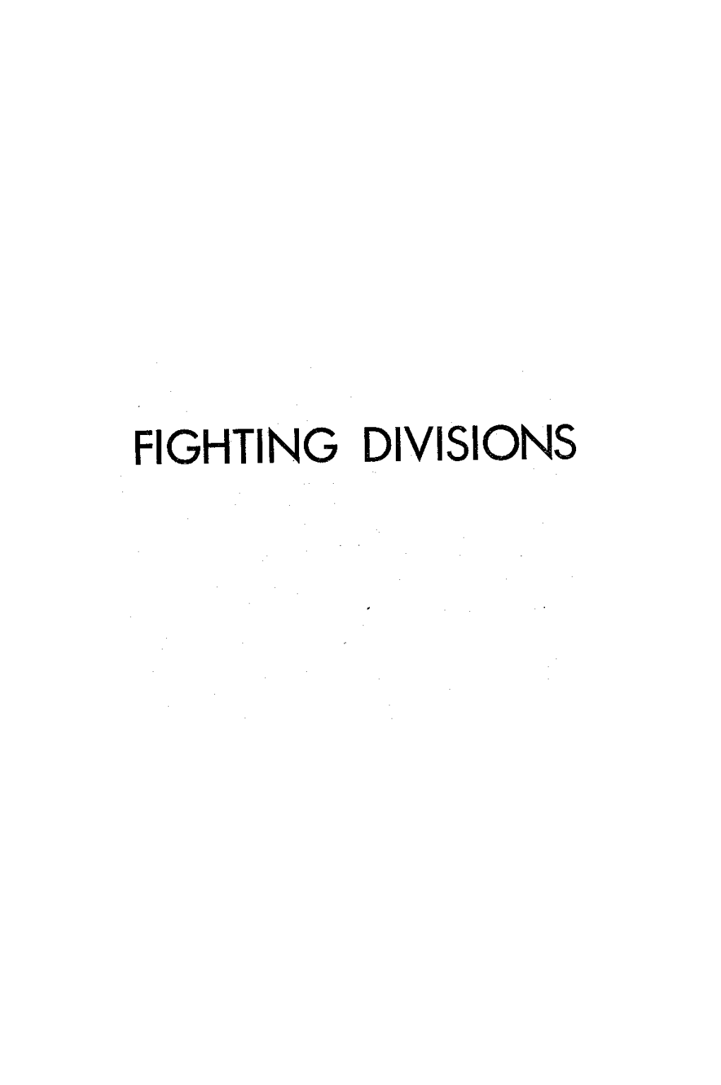 Fighting Divisions Fighting Divisions