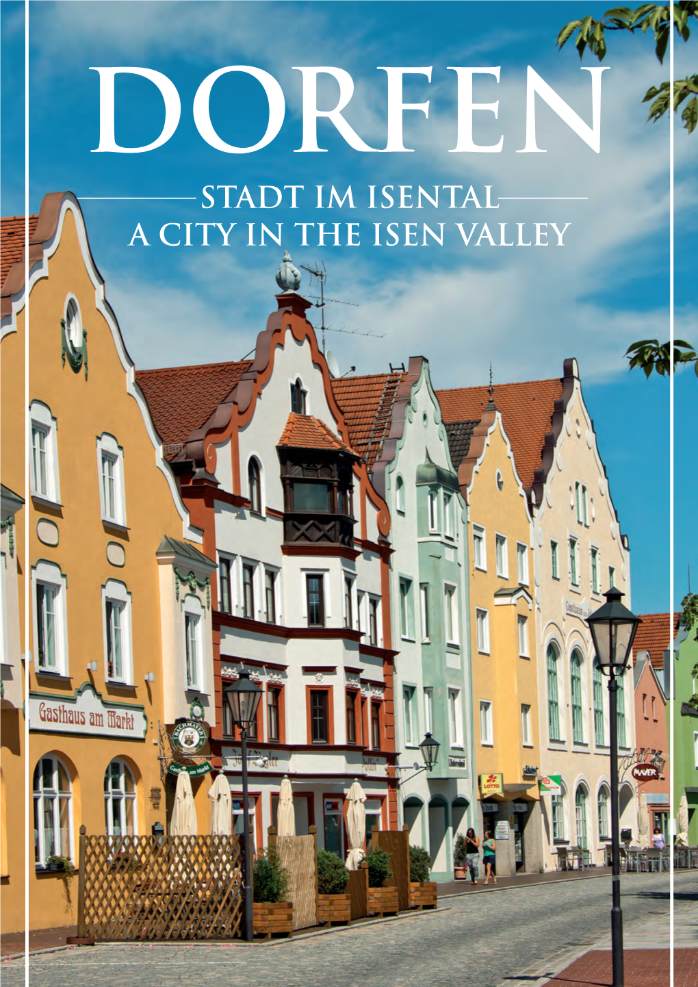 Stadt Im Isental a City in the Isen Valley Dorfen – Schmuckstück ImIsental