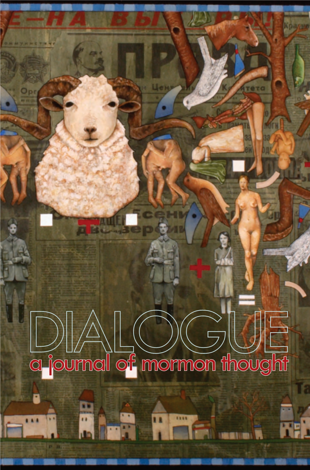 A Journal of Mormon Thought DIALOGUE