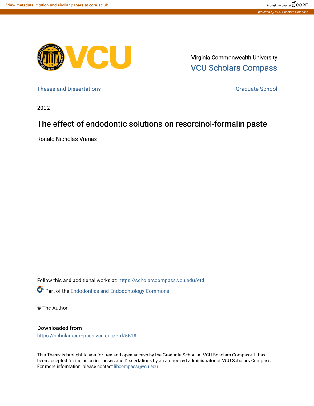 The Effect of Endodontic Solutions on Resorcinol-Formalin Paste