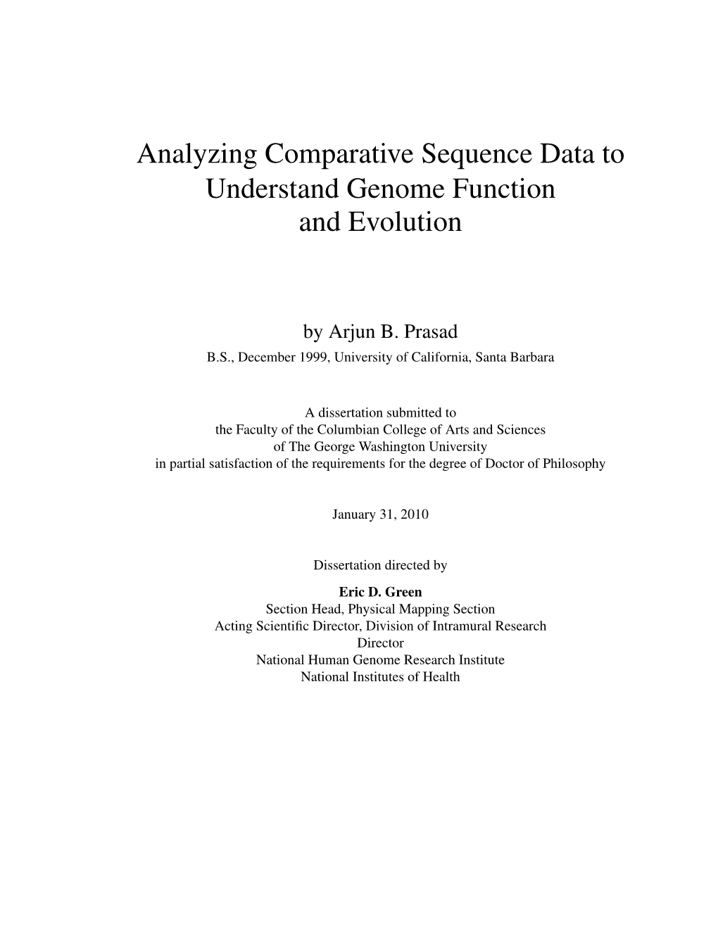 Analyzing Comparative Sequence Data to Understand Genome Function and Evolution
