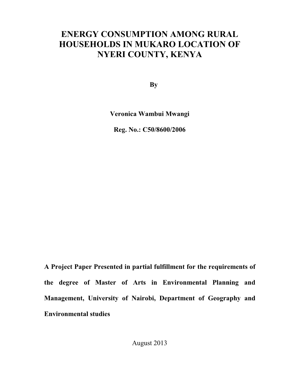 Energy Consumption Among Rural Households in Mukaro Location of Nyeri County, Kenya