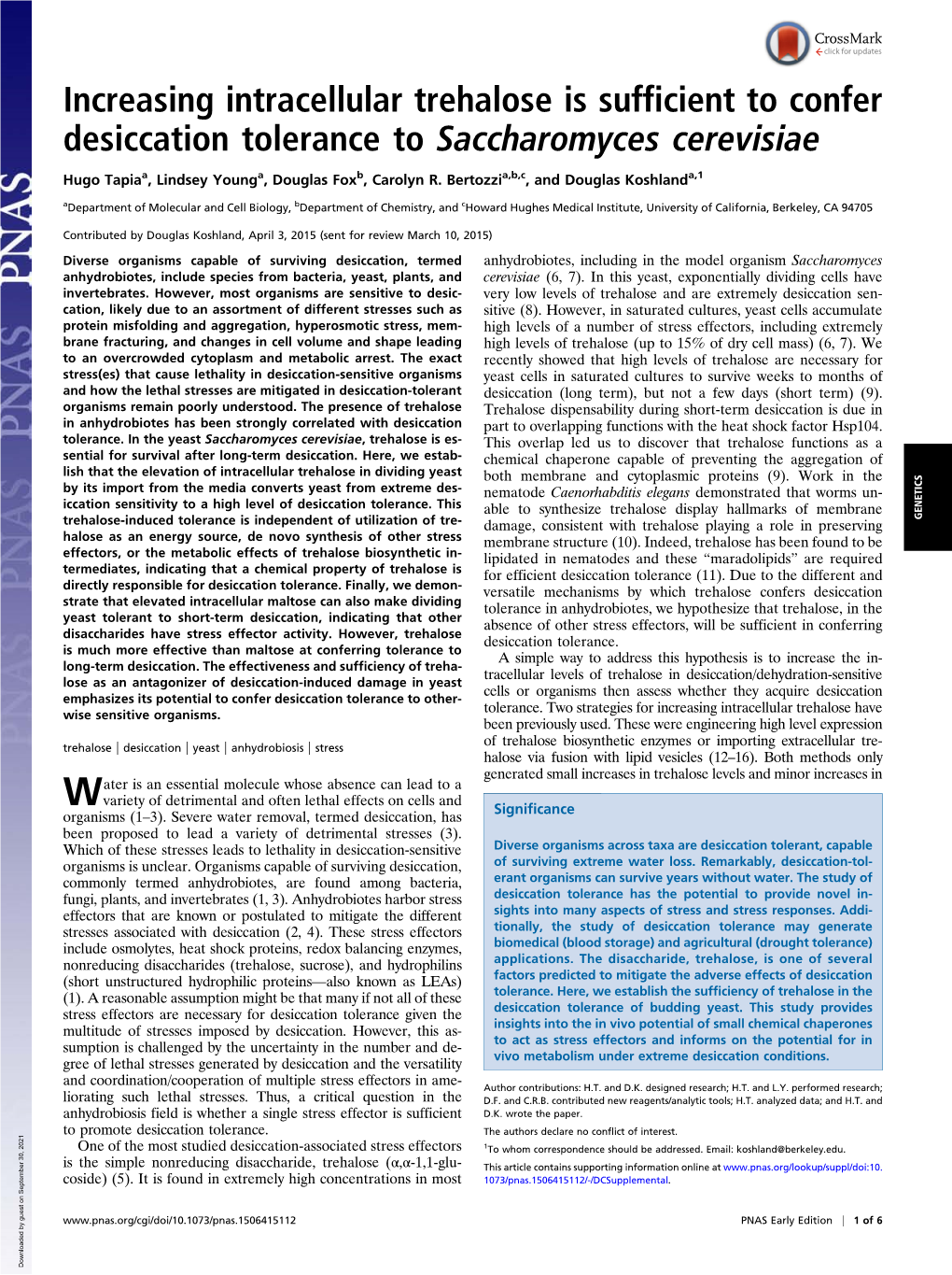 Increasing Intracellular Trehalose Is Sufficient to Confer Desiccation Tolerance to Saccharomyces Cerevisiae