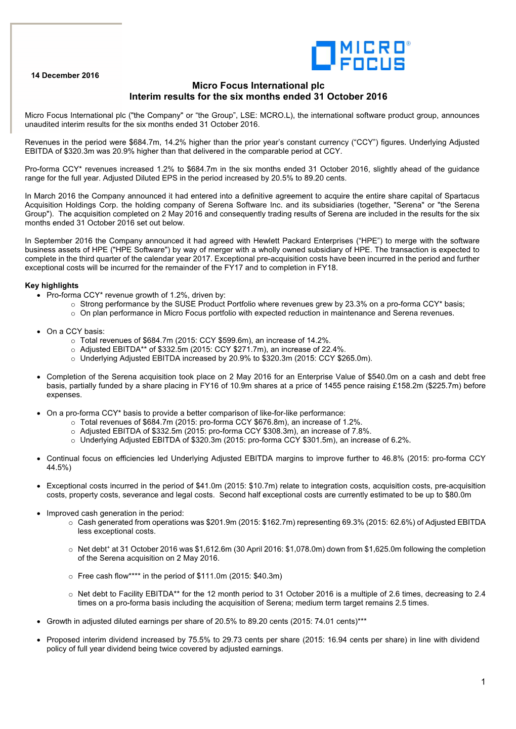 Micro Focus International Plc Interim Results for the Six Months Ended 31 October 2016