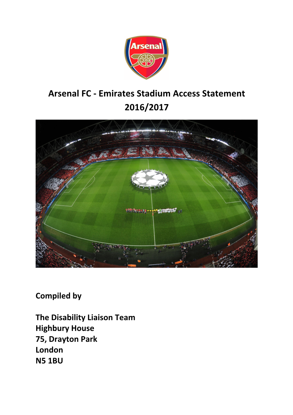 Arsenal FC - Emirates Stadium Access Statement 2016/2017