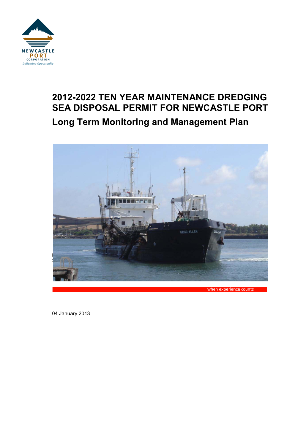2012-2022 TEN YEAR MAINTENANCE DREDGING SEA DISPOSAL PERMIT for NEWCASTLE PORT Long Term Monitoring and Management Plan