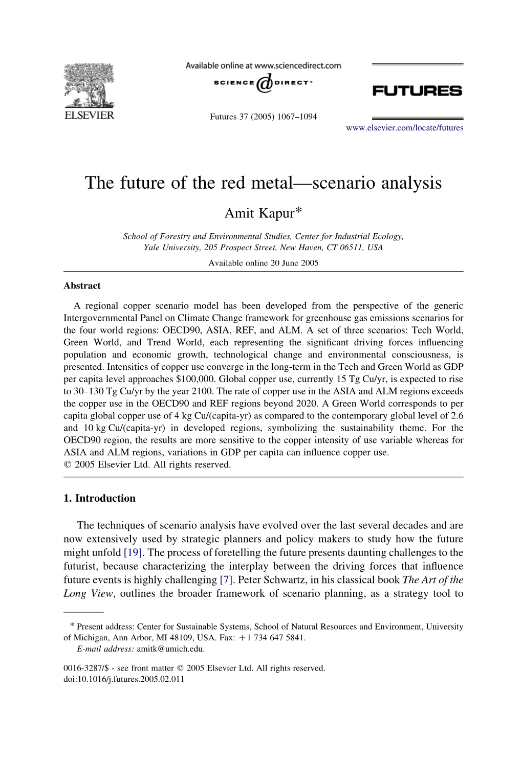 The Future of the Red Metal—Scenario Analysis Amit Kapur*