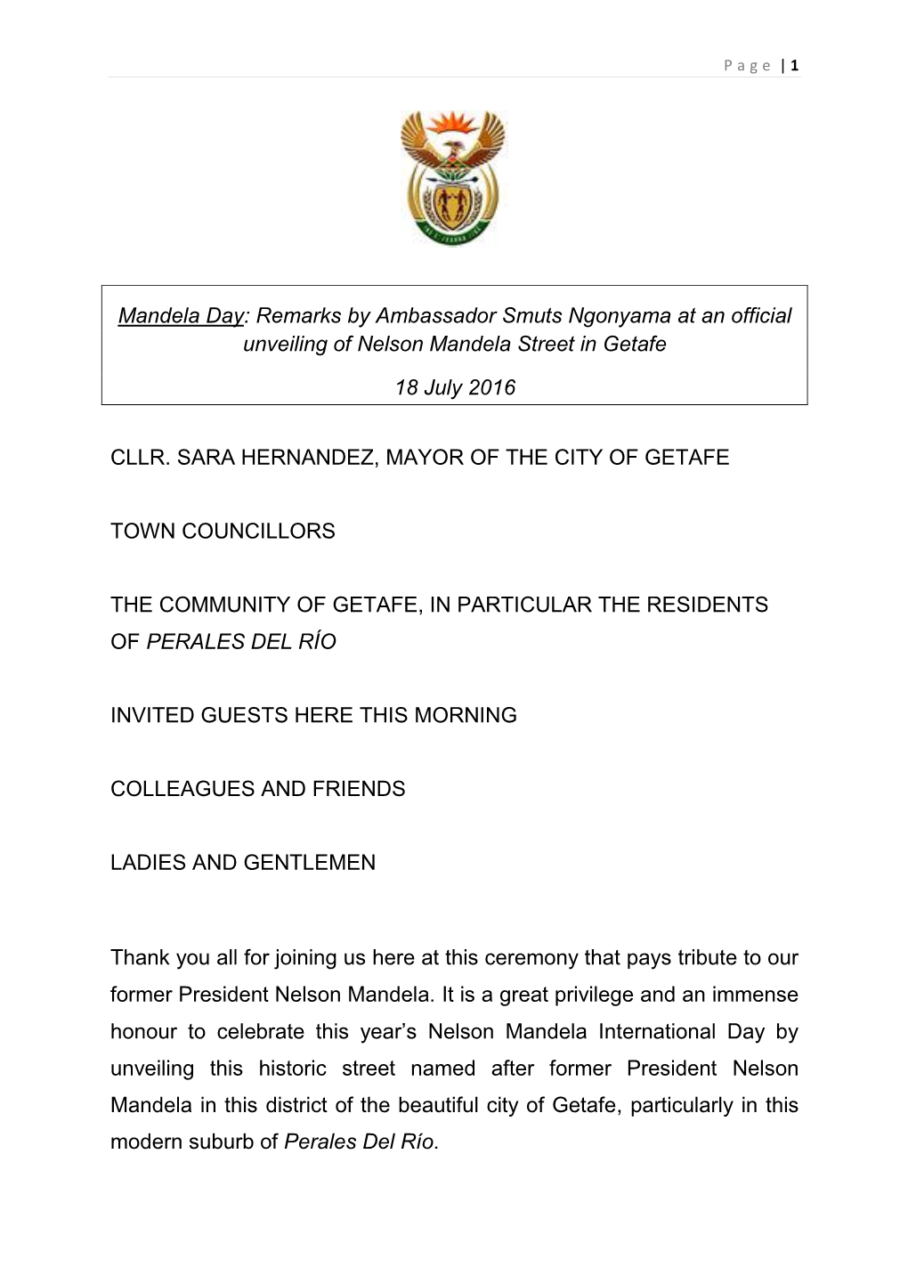 Mandela Day: Remarks by Ambassador Smuts Ngonyama at an Official Unveiling of Nelson Mandela Street in Getafe