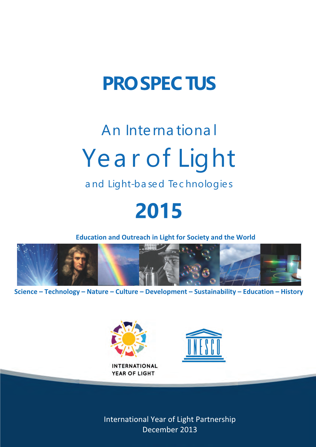 An International Year of Light and Light-Based Technologies 2015