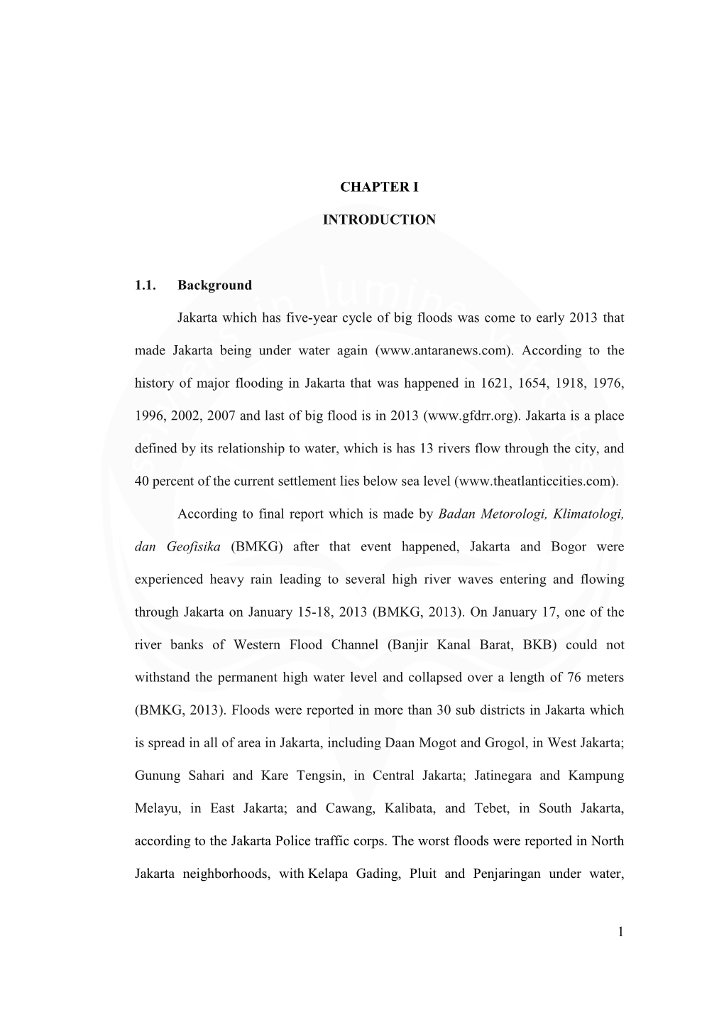 1 CHAPTER I INTRODUCTION 1.1. Background Jakarta Which Has Five