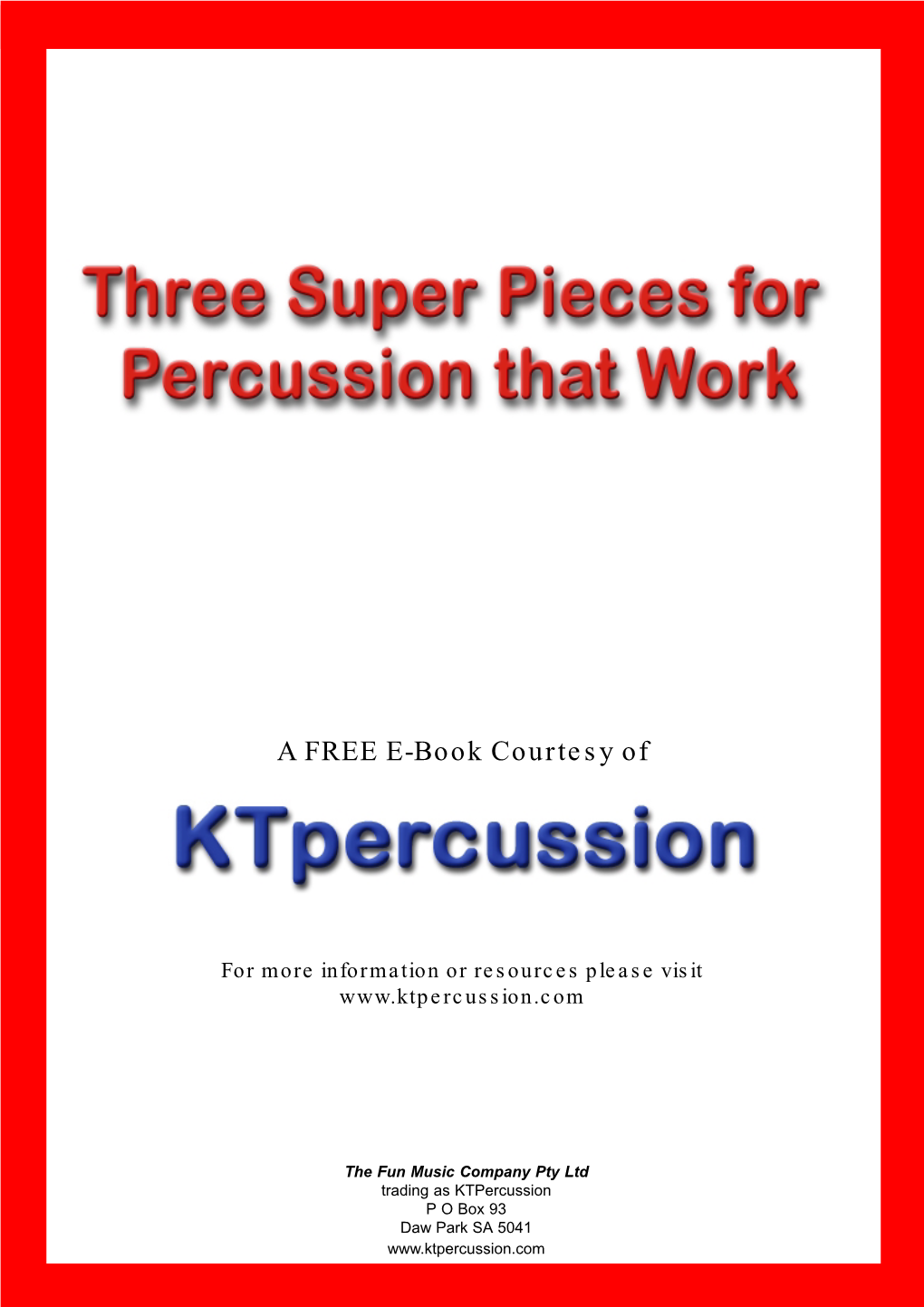 Three Super Pieces for Percussion That Work