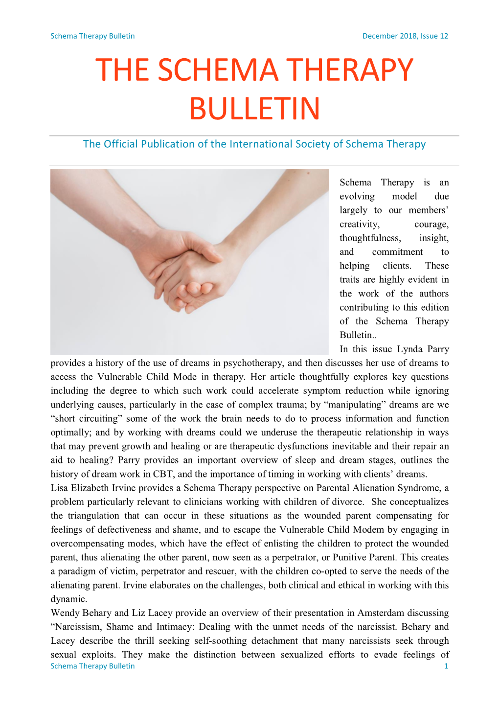 THE SCHEMA THERAPY BULLETIN the Official Publication of the International Society of Schema Therapy