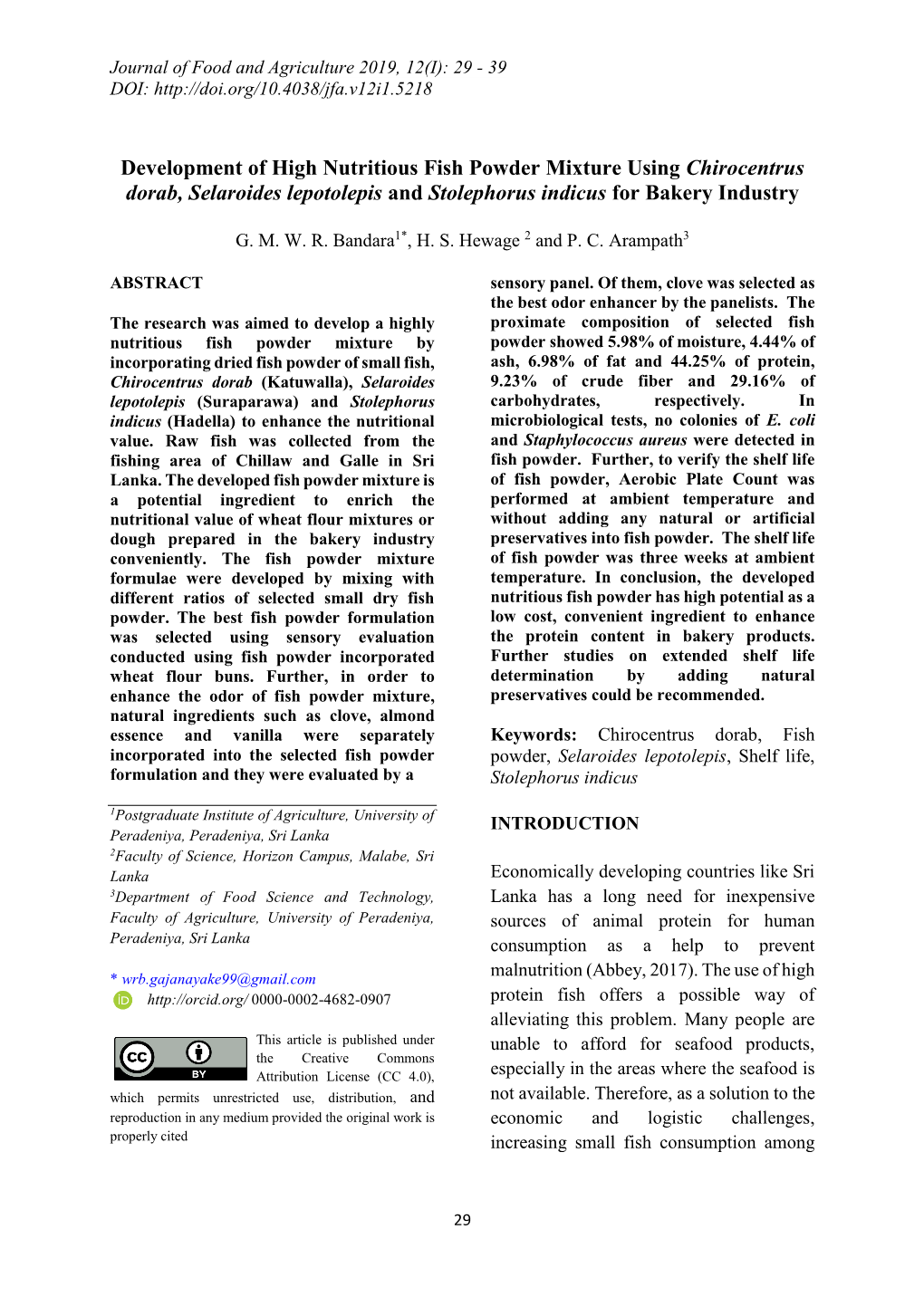 Development of High Nutritious Fish Powder Mixture Using Chirocentrus Dorab, Selaroides Lepotolepis and Stolephorus Indicus for Bakery Industry